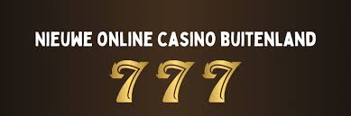 Betrouwbare Online Casino's in het Buitenland Een Uitgebreide Gids