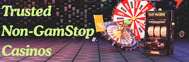 Trusted Casinos Not on GamStop Your Gateway to Safe Online Gaming Trusted Casinos Not on GamStop Your Gateway to Safe Online Gaming