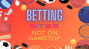 Exploring Sportsbooks Not on GamStop Safe Betting Alternatives