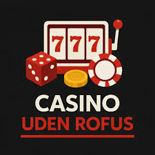 Oplev online casino uden rofus - Spil uden begrænsninger 1308877003
