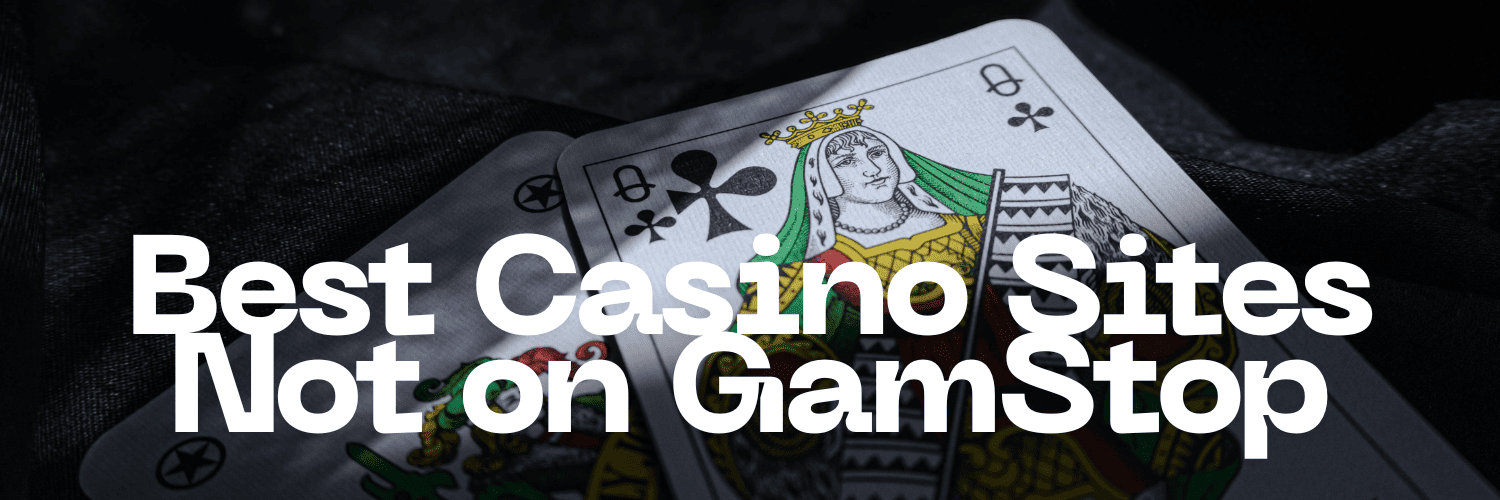 Exploring Casinos Not on Gamstop UK A Complete Guide 1698539988